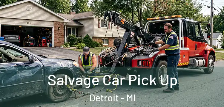 Salvage Car Pick Up Detroit - MI
